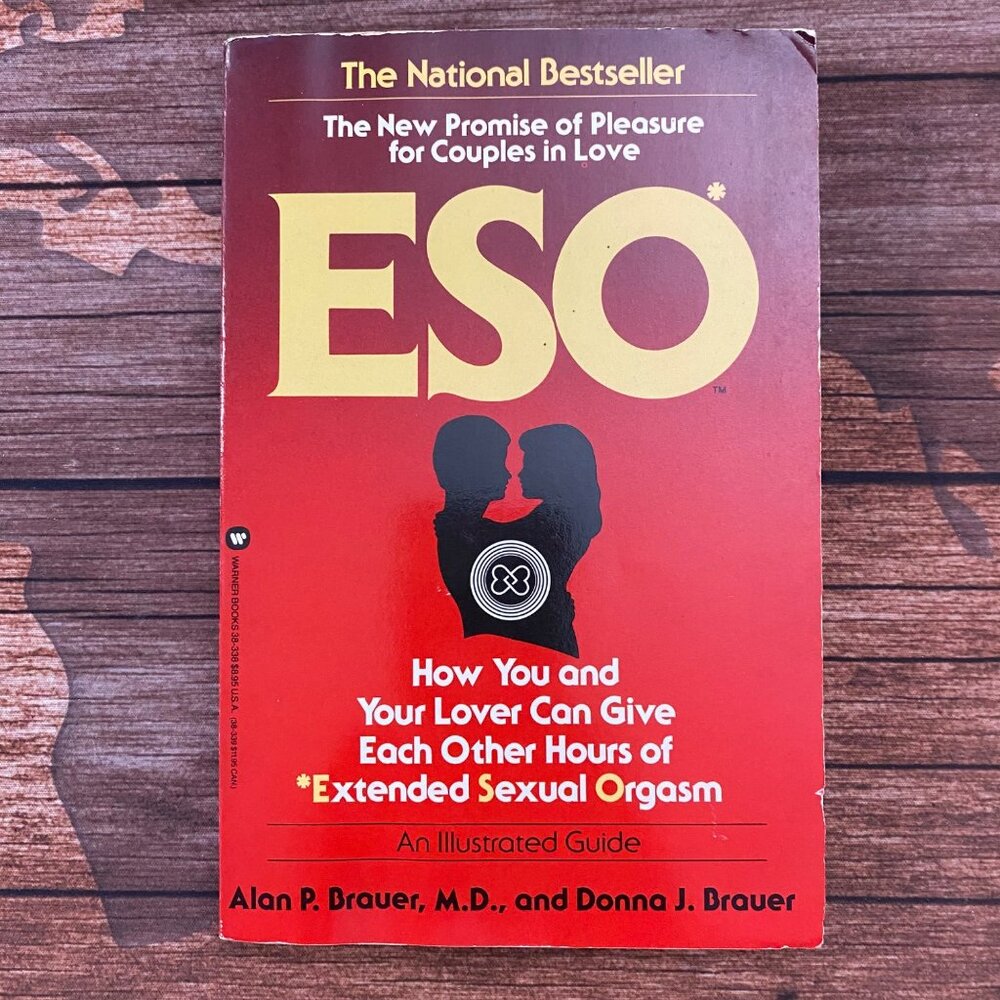 ESO: The New Promise Of Pleasure For Couples In Love - Alan P. Brauer M.D. & Don